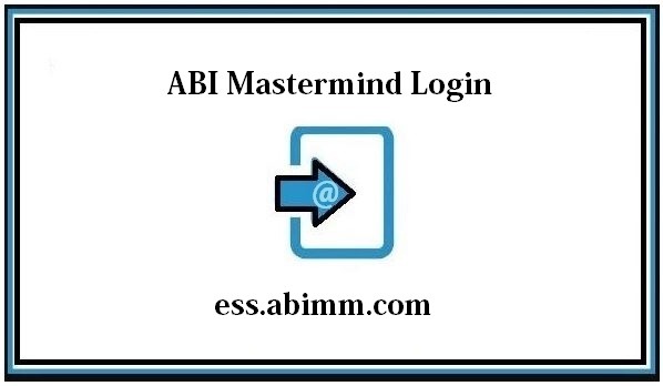 ABI Mastermind Login – Login to your Account at ess.abimm.com