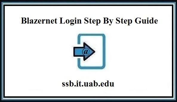 UAB Blazernet Login: Helpful Guide to Access UAB Login Portal