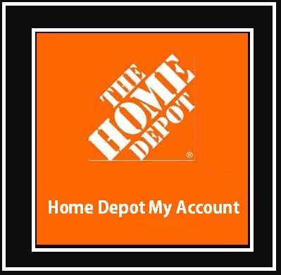 Home Depot My Account Login ❤️️ How to Manage Home Depot My Account?