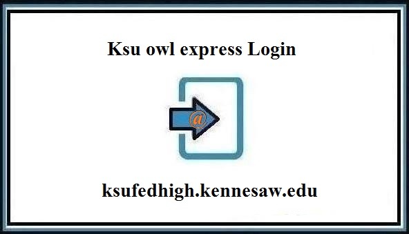 Ksu owl express Login – Kennesaw Owl Express Sign In ❤️ Guide
