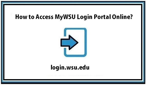 MyWSU – How to Access MyWSU Login Portal Online? ❤️