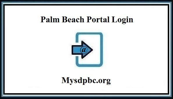 Mysdpbc | Palm Beach Portal Login at mysdpbc.org ❤️