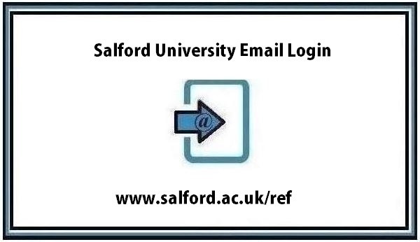 Salford University Email Login Step By Step Guide ❤️