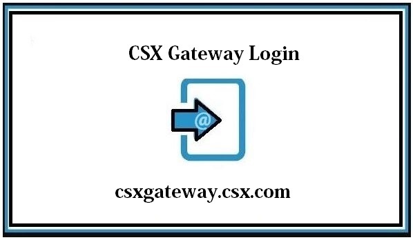 CSX Employee Gateway ❤️ CSX Gateway Login at csxgateway.csx.com