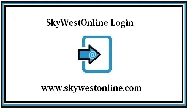 Skywestonline Home Portal Login ❤️ A Comprehensive Guide