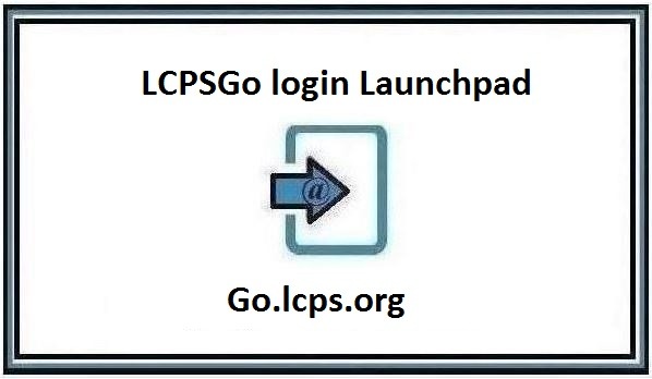 LCPSGo Login @ Go.lcps.org ❤️ Loudoun County Public Schools