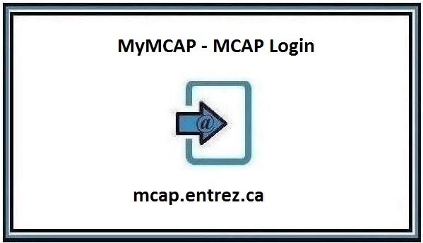 MCAP Login Canada at mcap.entrez.ca [Official Page]