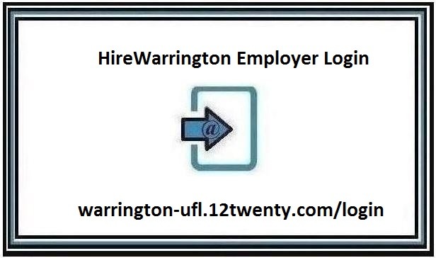 HireWarrington Employer Login ❤️ warrington-ufl.12twenty.com/login