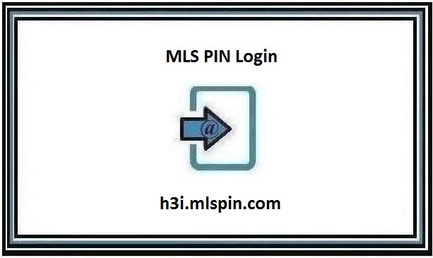 MLS PIN Login @ h3i.mlspin.com