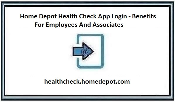 Home Depot Health Check For Employee Associates In 2021