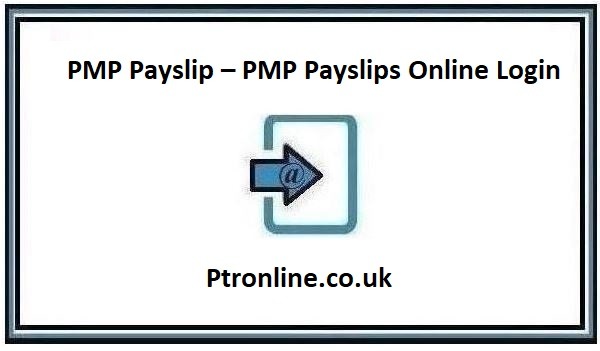PMP Payslip Login @ Ptronline.co.uk [Official]