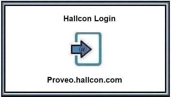 Hallcon Login at Proveo.hallcon.com ❤️ Login Tutorials [2024]