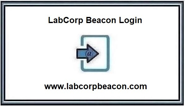 LabCorp Beacon Login @ www.labcorpbeacon.com ❤️