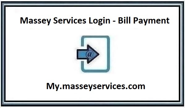 Massey Services Login ❤️ Bill Payment at My.masseyservices.com
