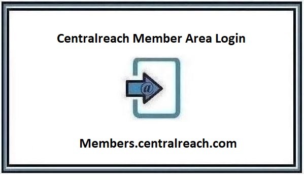 Centralreach Member Area Login Tutorials 2024