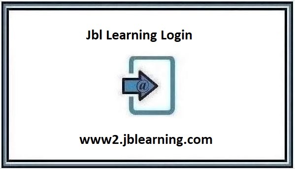 Jbl Learning Login Tutorials 2024