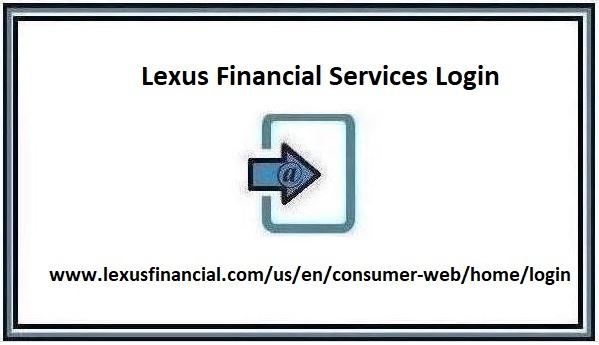 Lexus Financial Services Login and Phone Number 2024