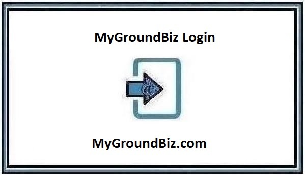 MyGroundBiz – Official Login At www.mygroundbiz.com – 2024