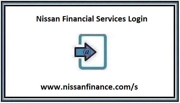 Nissan Financial Services Login and Phone Number 2024