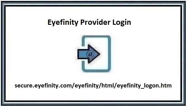 Eyefinity Provider Login – Find Official Portal 2024