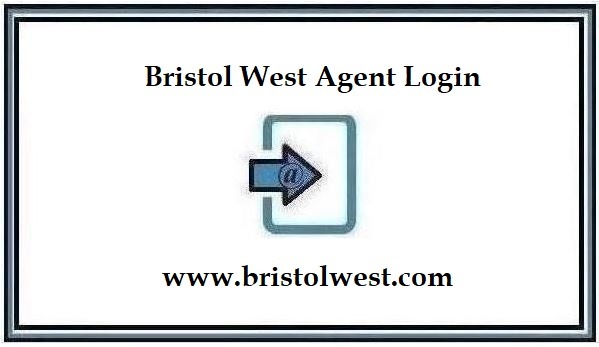 Bristol West Agent Login to My Account 2024