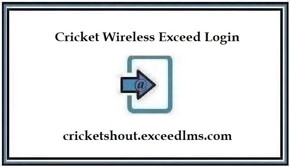 Cricket Wireless Exceed Login at Cricketshout.exceedlms.com – Login Tutorials 2024