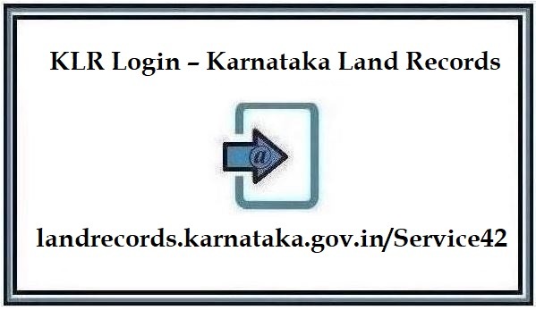 KLR Login – Karnataka Land Records Login Step By Step Guide