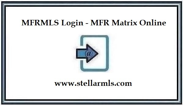 MFRMLS Login Portal – MFR Matrix Online 2024