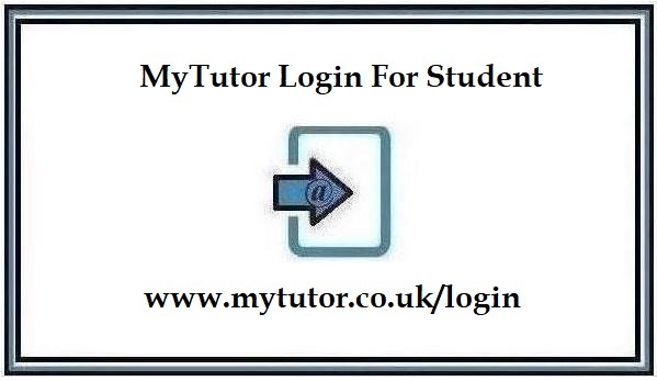 MyTutor Login For Student at www.mytutor.co.uk/login