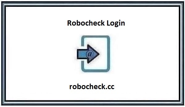 Robocheck Login – Find Official Portal 2024