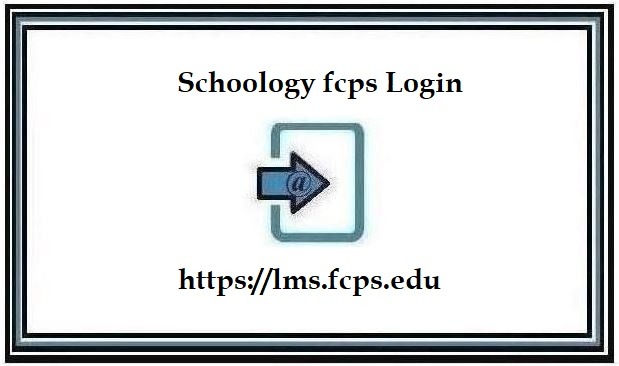 Schoology fcps Login ❤️ Schoology lms fcps login Complete Guide《2024》