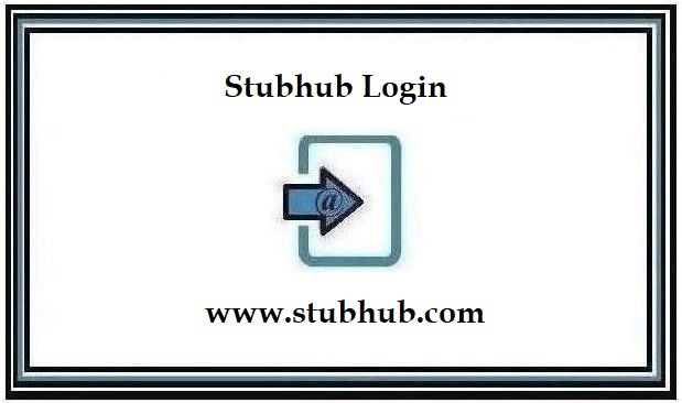 Stubhub Login at Stubhub.com ❤️ Login Tutorials