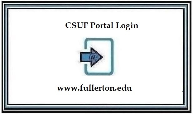 CSUF Portal Login ❤️ CSUF Student Portal Login Guide