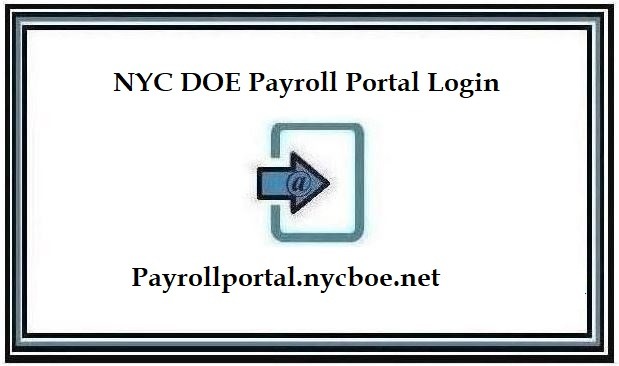 NYC DOE Payroll Portal Login ❤️ Find Official Portal 2024