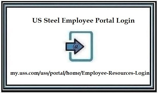 US Steel Employee Portal Login @ my.uss.com [Official Site]
