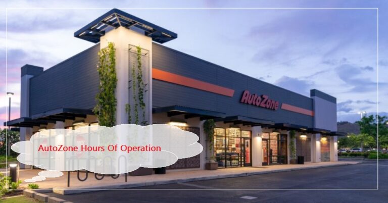 AutoZone Hours Of Operation In 2024 ❤️️ [Officially Approved]
