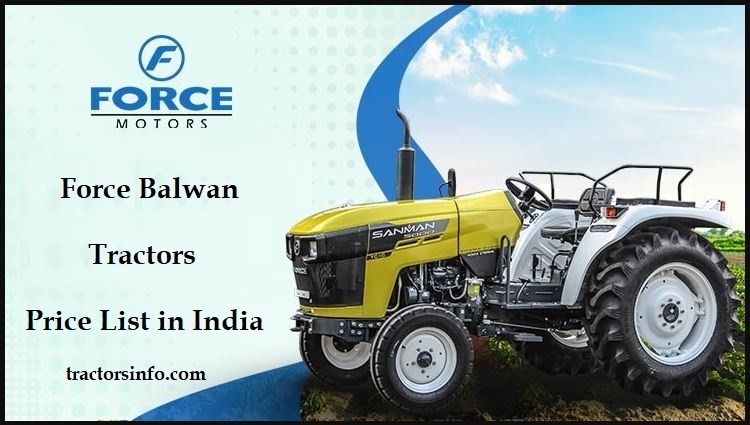 Force Balwan Tractors Price List in India 2022