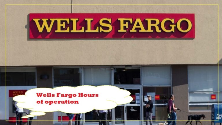 Wells Fargo Hours ❤️ What Time Does Wells Fargo Open and Close