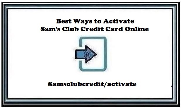 Samsclubcredit/activate ❤️ Samsclubcredit.com/login to Register [2024]