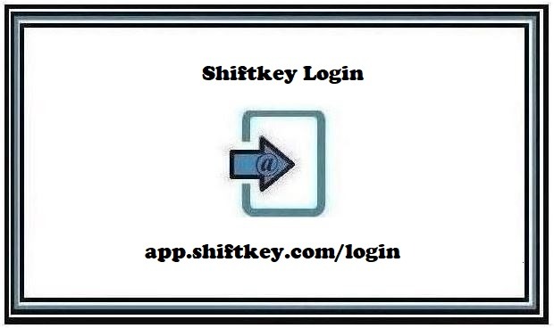 Shiftkey Login @ app.shiftkey.com/login