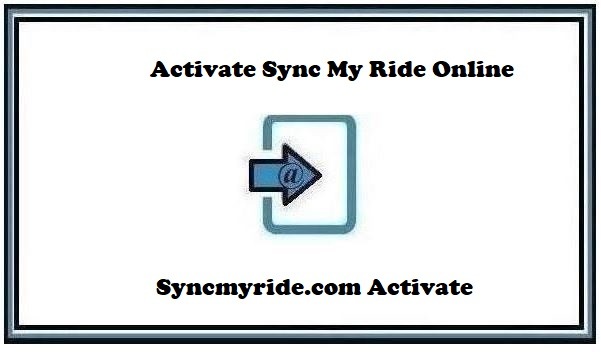 Syncmyride.com Activate Sync My Ride Online