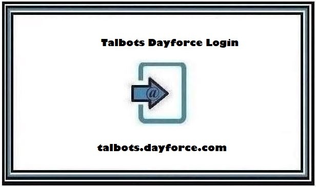 Talbots Dayforce Login