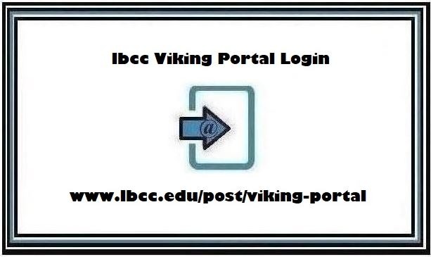lbcc Viking Portal Login @ www.lbcc.edu/post/viking-portal [2024]