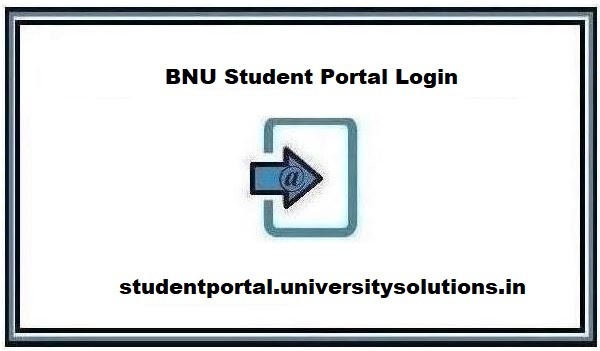 BNU Student Portal Login, Registration, Reset Password ❤️ Complete Guide [2024]