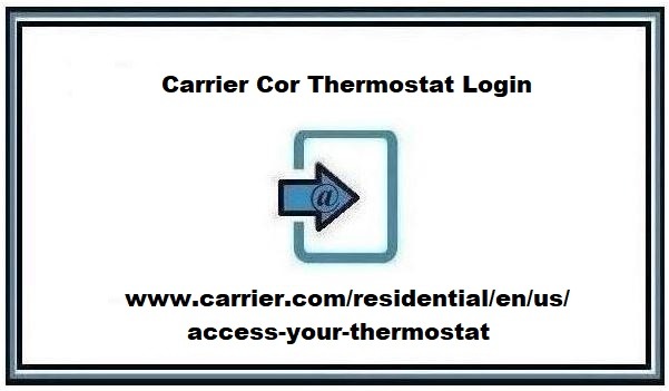 Carrier Cor Thermostat Login ❤️ Tutorials