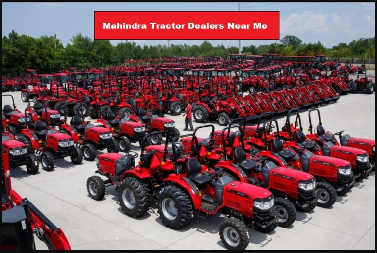 Mahindra Tractor Dealers Near Me ❤️