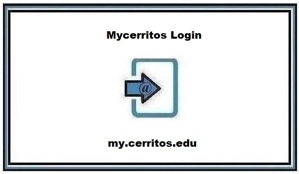 Mycerritos Login @ my.cerritos.edu ❤️ Login Tutorials 2024