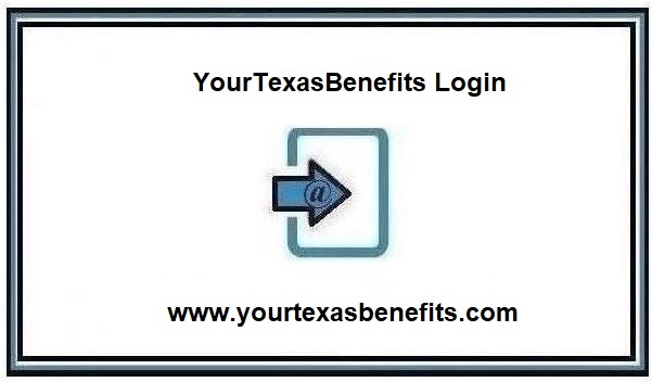 YourTexasBenefits Login – Find Official Page ❤️