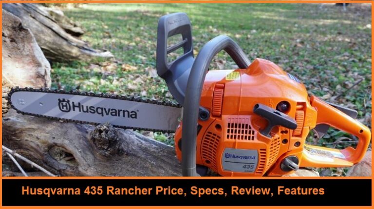Husqvarna 435 Rancher Price, Specs, Review, Features