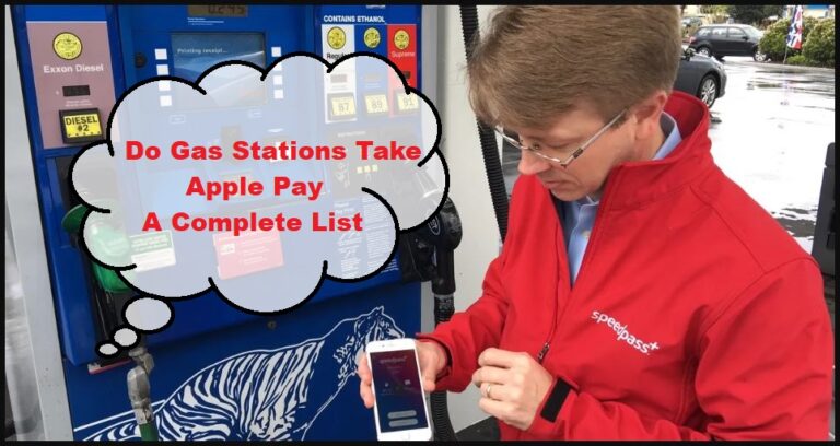 Do Gas Stations Take Apple Pay ❤️ A Complete List in 2024
